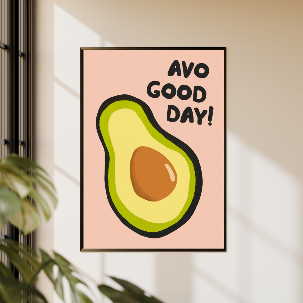 Avo Good Day! Poster