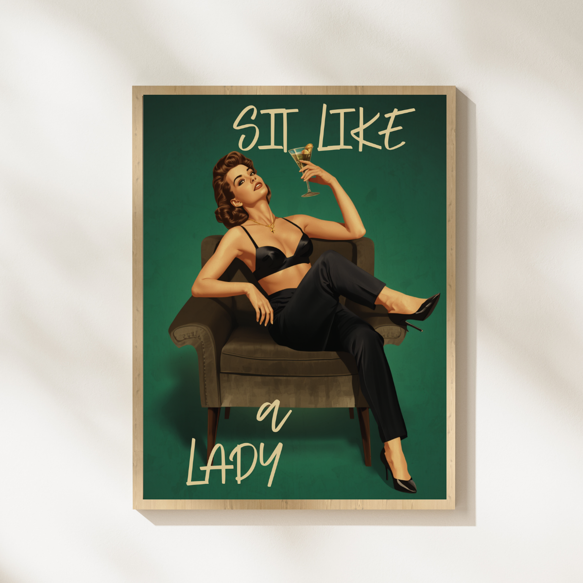 Sit Like a Lady – Feminine Power Poster